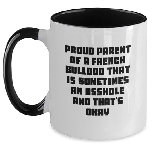 Funny French Bulldog Mom Unique Gifts from Friends and Family for French Bulldog Lovers on Mother's Day Two Tone Coffee Mug - Main