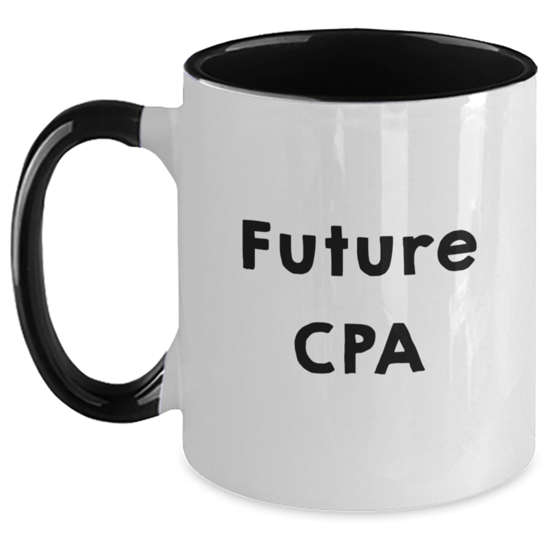Funny CPA Gifts for Friends and Family, Two Tone Coffee Mug, Inspirational Quote, Birthday Unique Gifts from Men, Women, Coworkers, Family - Main