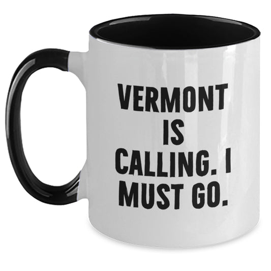 Vermont Two Tone Coffee Mugs Gifts from Friends and Family Funny Quote - Black and White, Christmas Unique Gifts - Main