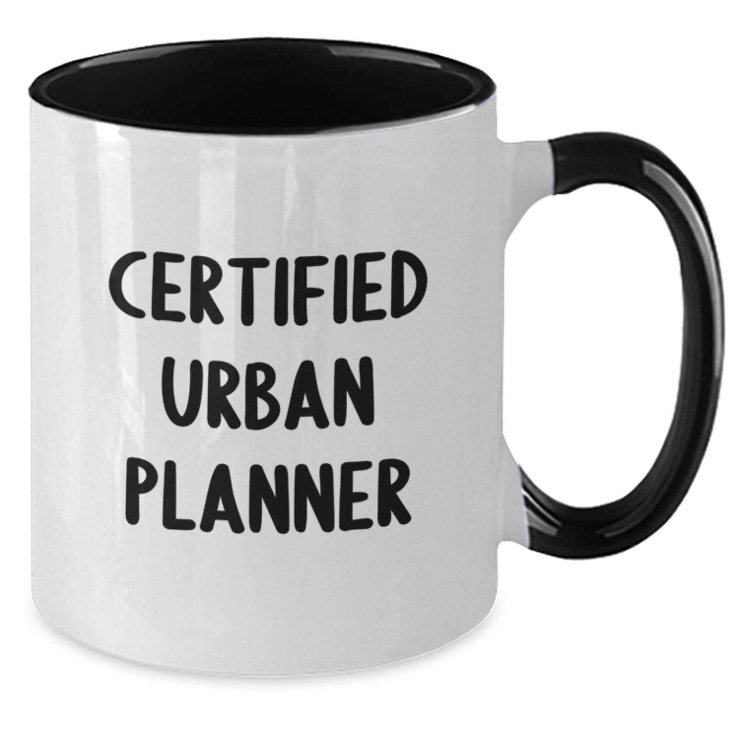 Funny Gifts from Friends to Urban Planner, Certified Urban Planner Two Tone Coffee Mug, Christmas Unique - Additional