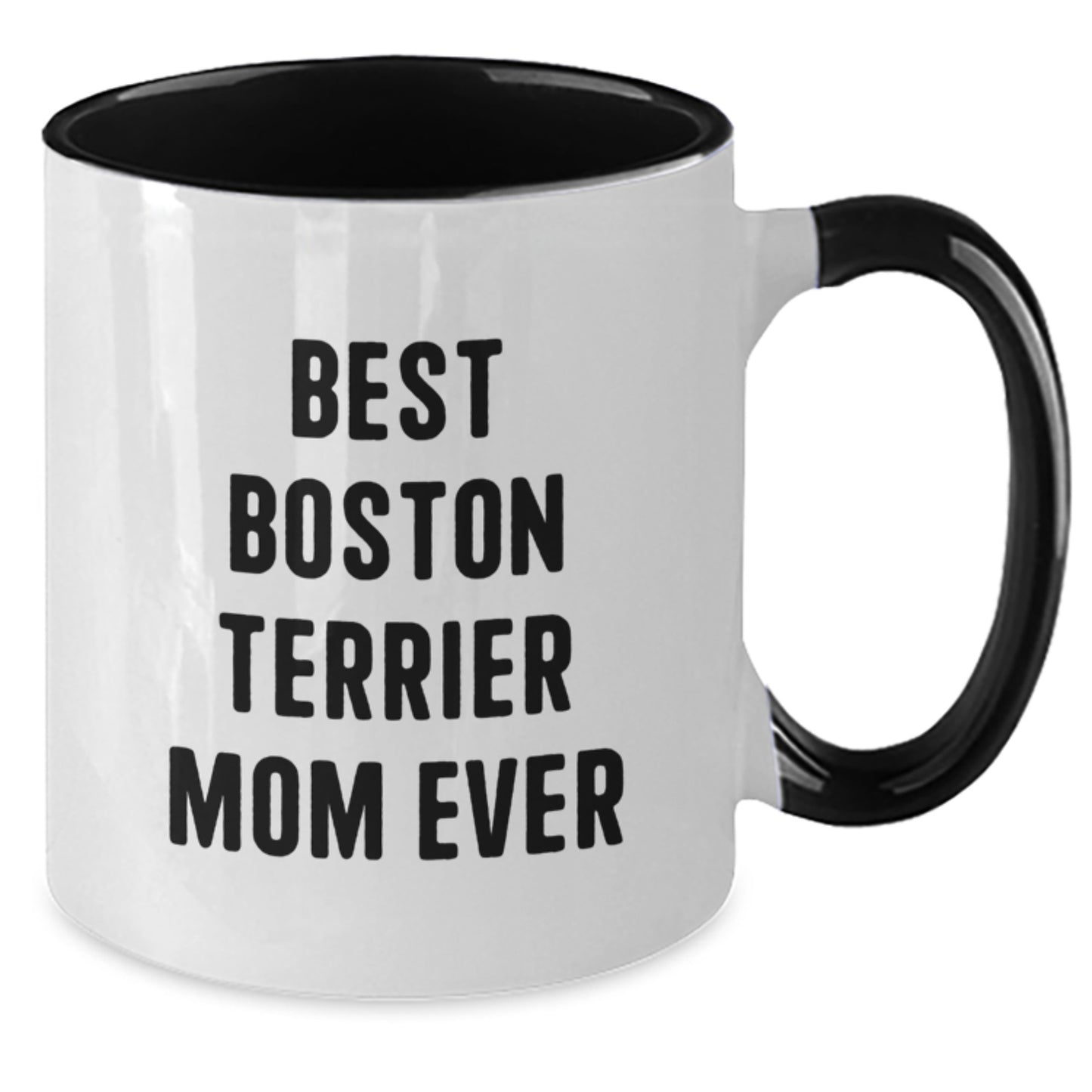 Boston Terrier Dog Lover Funny Two Tone Coffee Mug Gifts from Mom on Birthday - Unique Gift Ideas for Boston Terrier Dog Owner - Additional