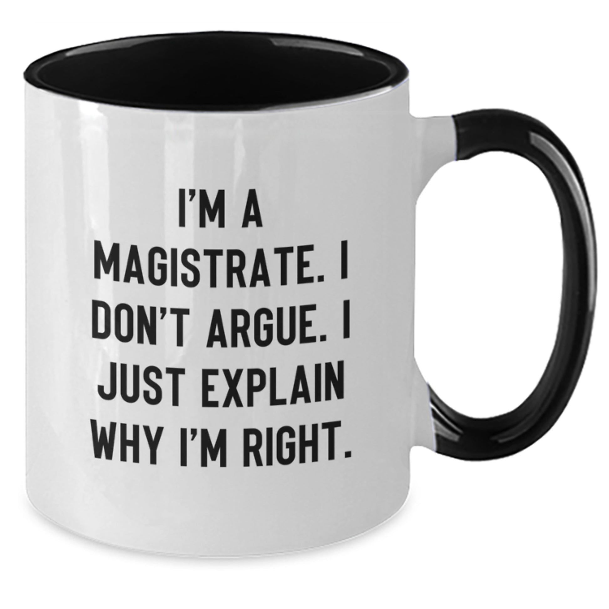 Magistrate Sarcasm Funny Gifts from Friends and Family for Her - Additional