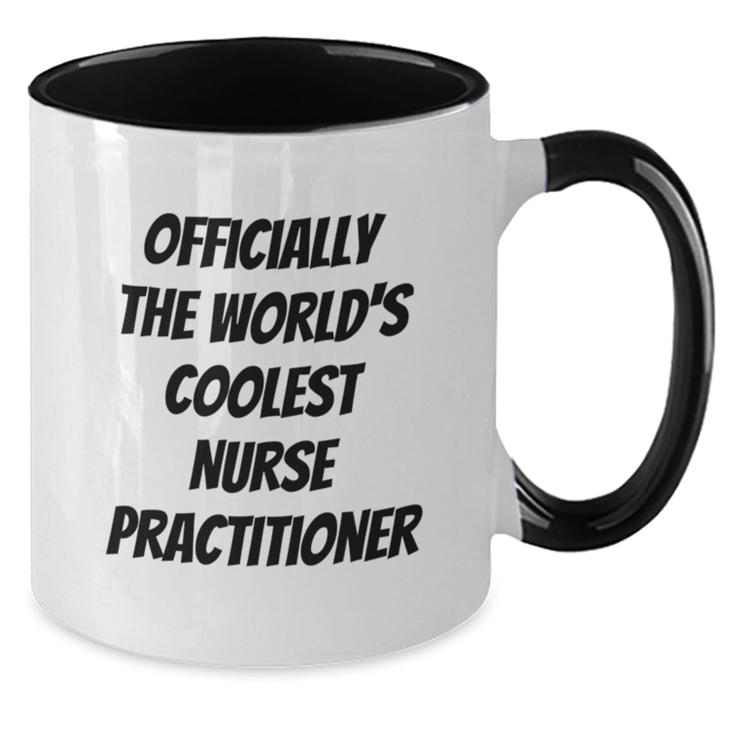 Funny Nurse Practitioner Gifts, Officially The World's Coolest Nurse Practitioner Two Tone Coffee Mug for Graduation, Gifts from Friends, Gifts for Nurse Practitioner - Additional