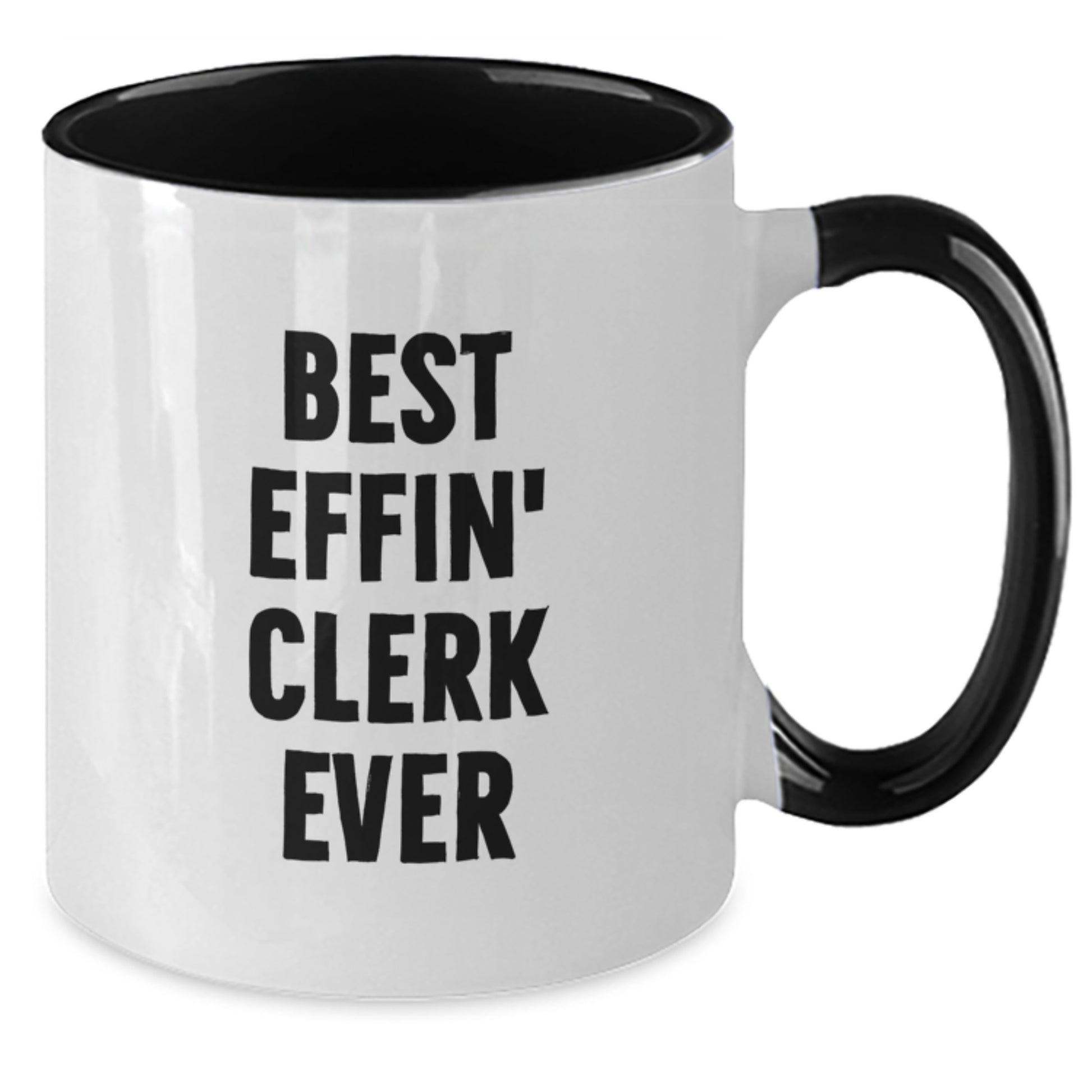 Funny Clerk Gifts, Birthday Unique Gifts for Men, Women, Friends, Coworkers, Family - Best Effin' Clerk Ever Two Tone Coffee Mug, 11oz Ceramic, Microwave and Dishwasher Safe - Additional
