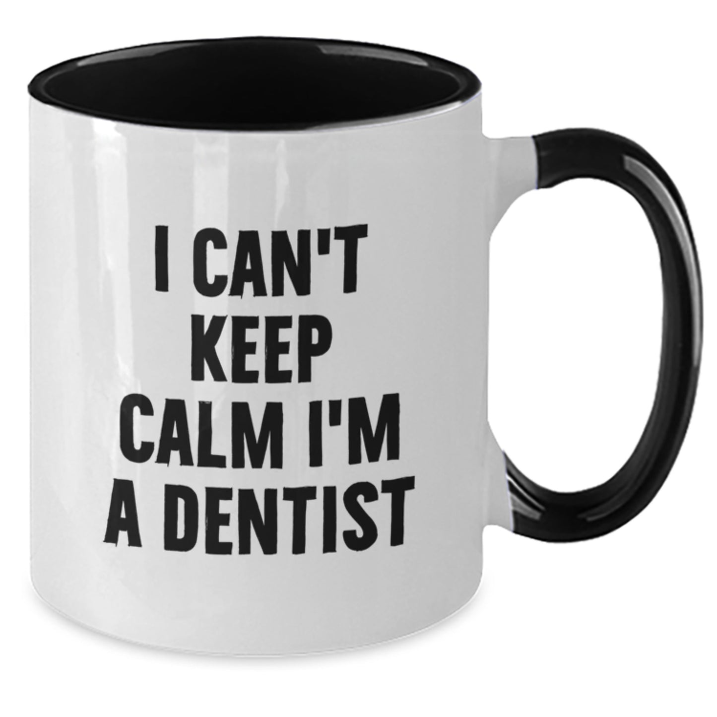 Funny Dentist Gifts from Men for Women Friends Family Two Tone Coffee Mug I Can't Keep Calm I'm A Dentist Unique Christmas Memorable Presents - Additional