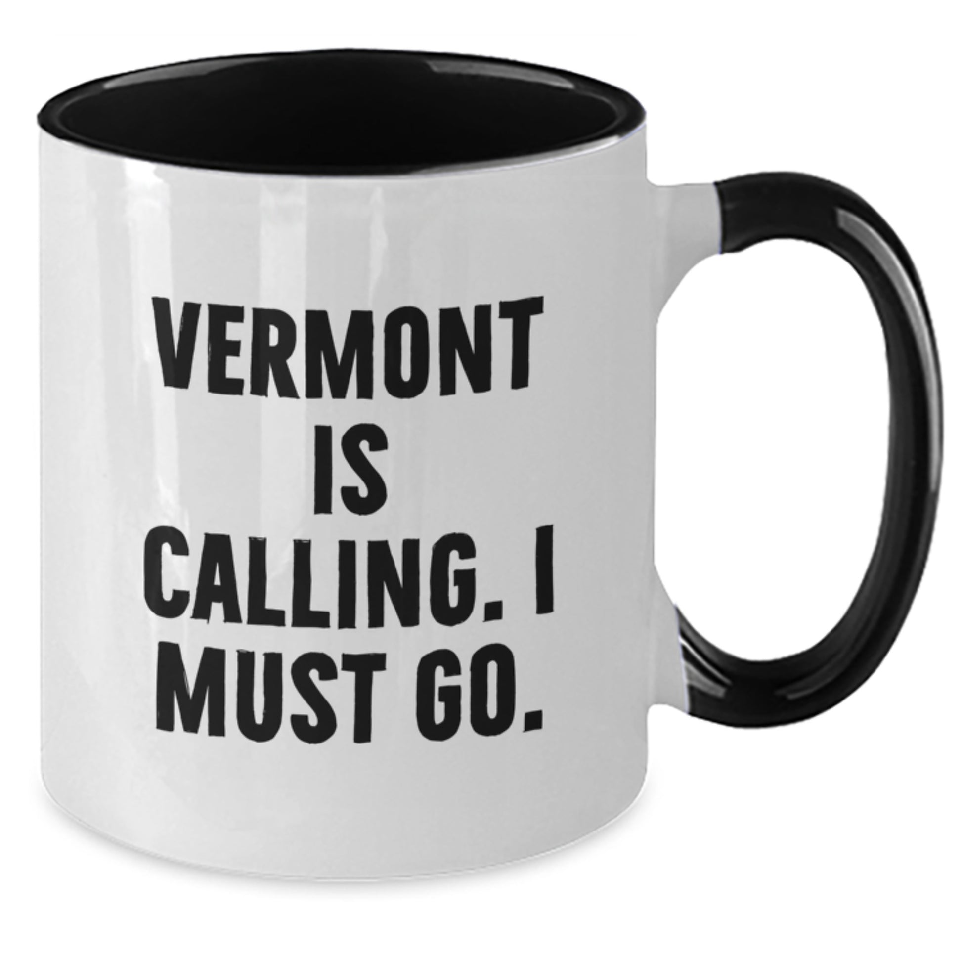 Vermont Two Tone Coffee Mugs Gifts from Friends and Family Funny Quote - Black and White, Christmas Unique Gifts - Additional