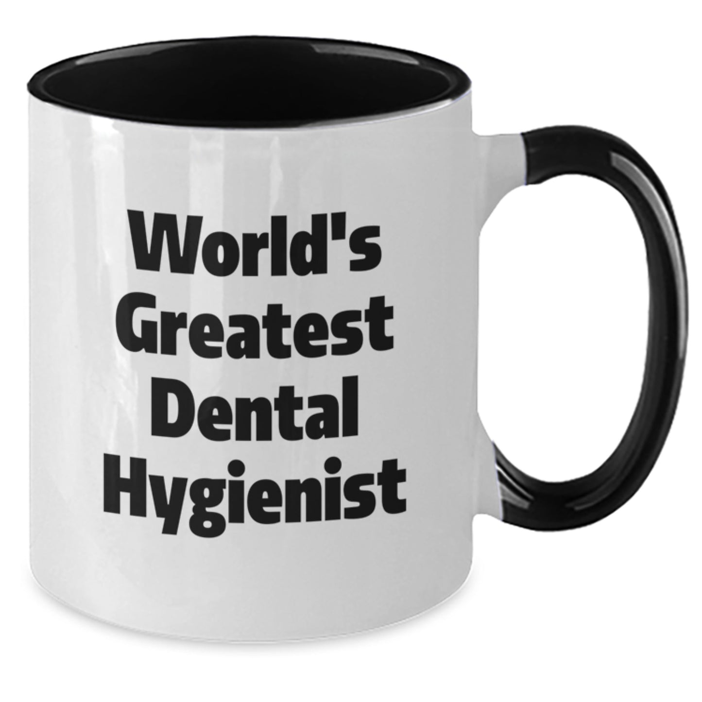 Funny World's Greatest Dental Hygienist Gifts for Dad Father's Day Unique Two Tone Coffee Mug - Additional