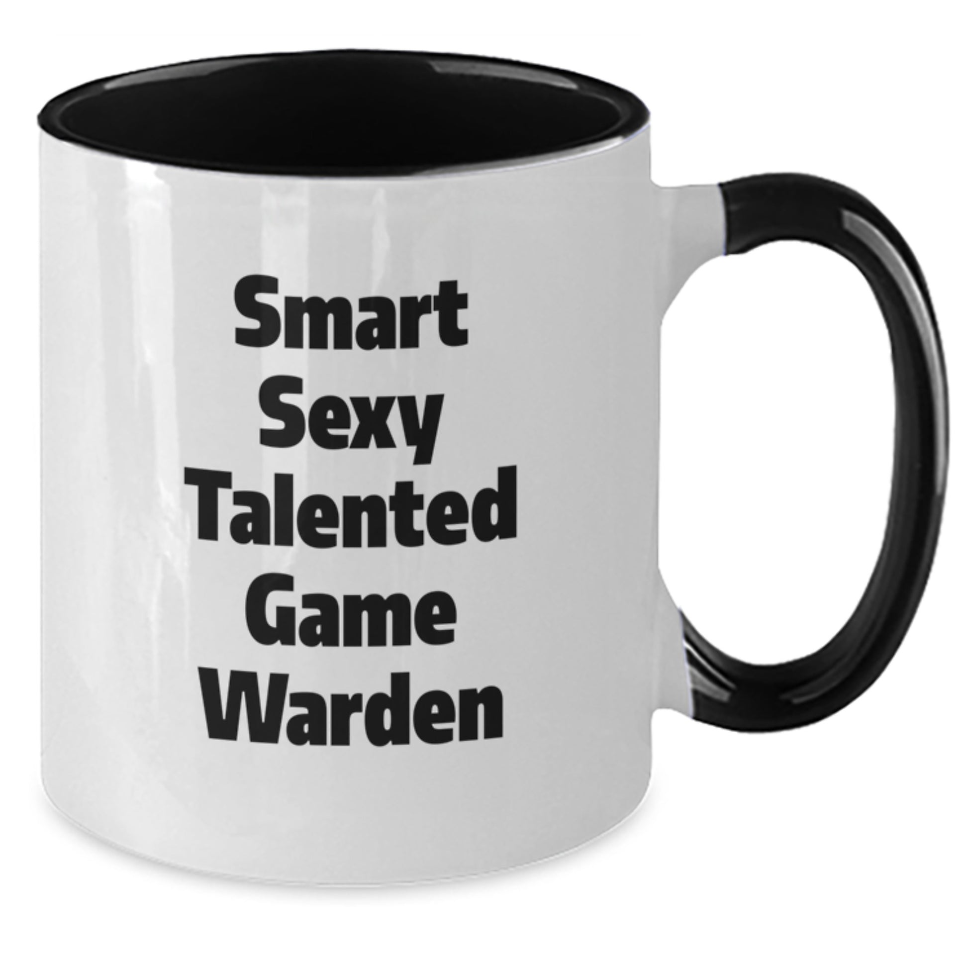 Funny Game Warden Gifts from Men to Friends, Smart Sexy Talented Humor, Christmas Unique Gifts for Game Wardens Men, Two Tone Coffee Mug - Additional