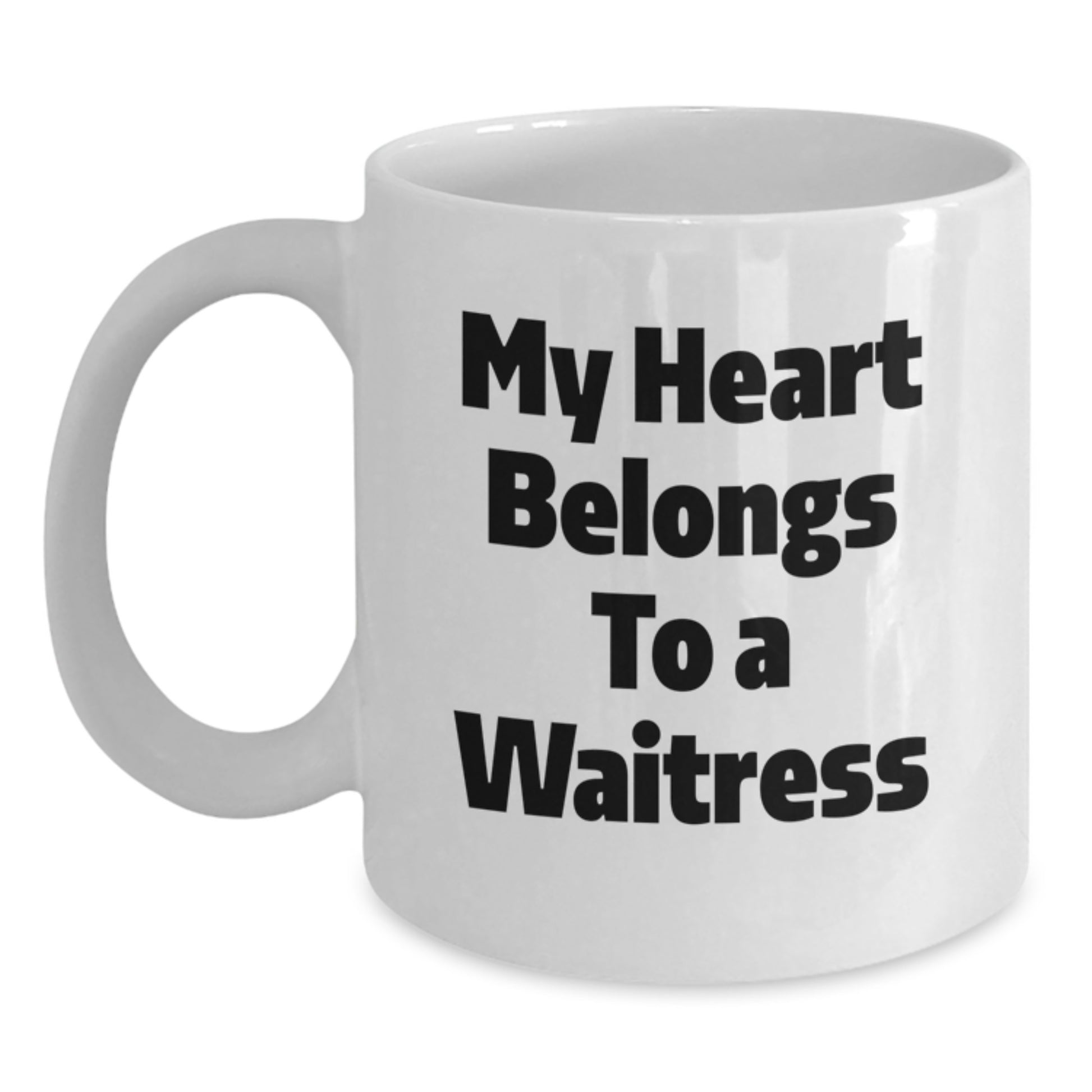 Funny Waitress Gifts from Friends, Gifts for Waitress Graduation Unique Mugs - My Heart Belongs To A Waitress - Main