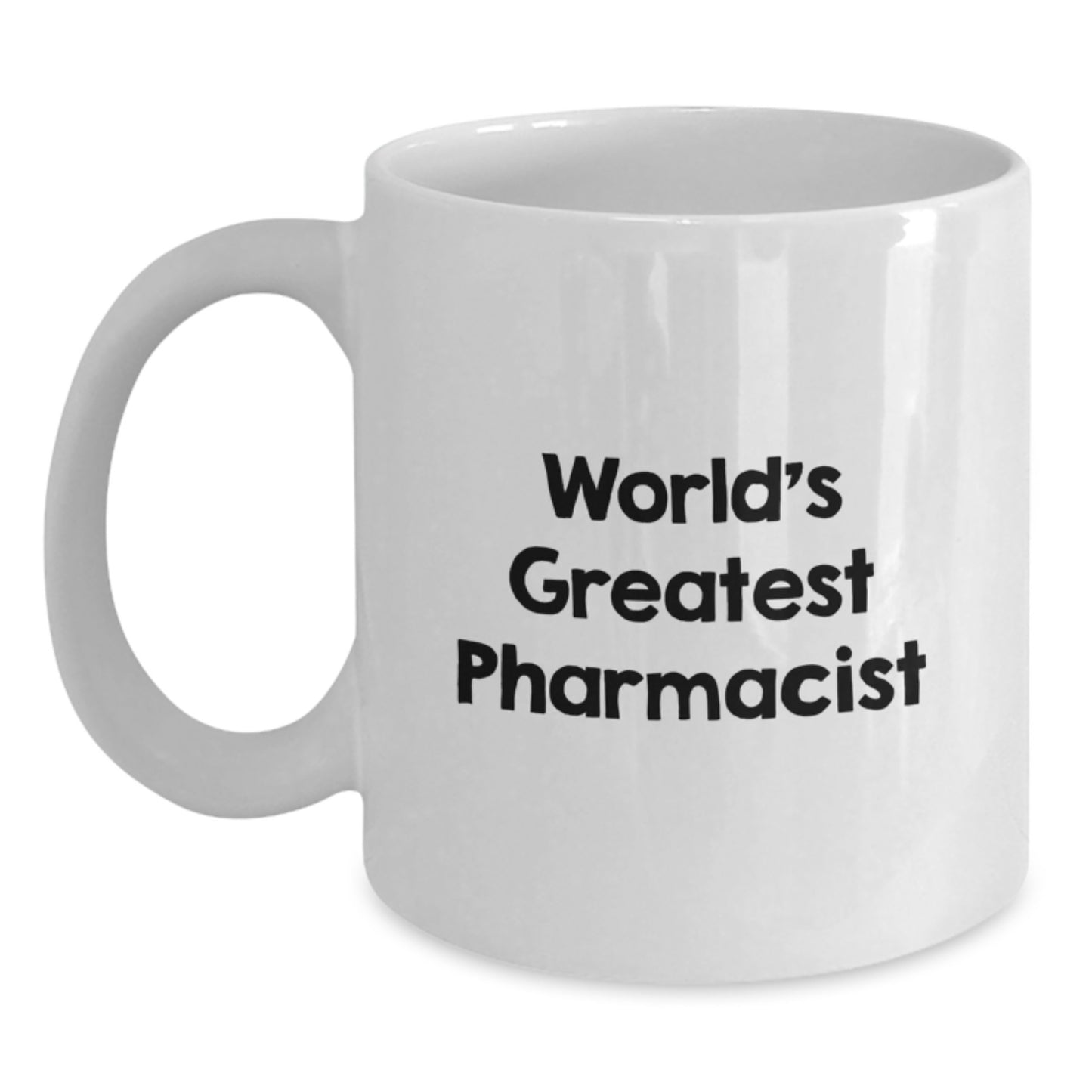Funny White Coffee Mug Gifts for Pharmacist, 'World's Greatest Pharmacist' Men Women Birthday Unique Gifts from Friends - Main