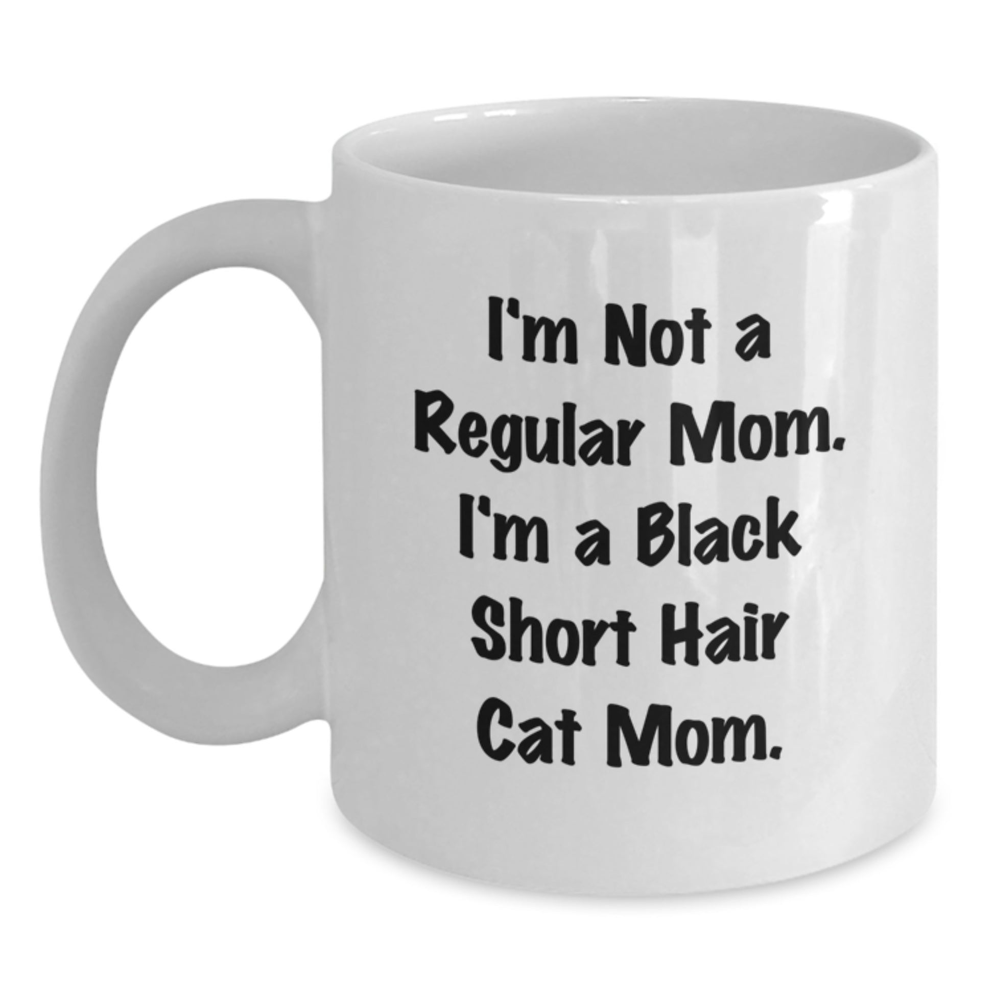 Funny Black Short Hair Cat Mom Gifts for Black Short Hair Cat Lovers - White Coffee Mug Gifts from Mom to Black Short Hair Cat Enthusiast - Birthday Unique Gifts - Main