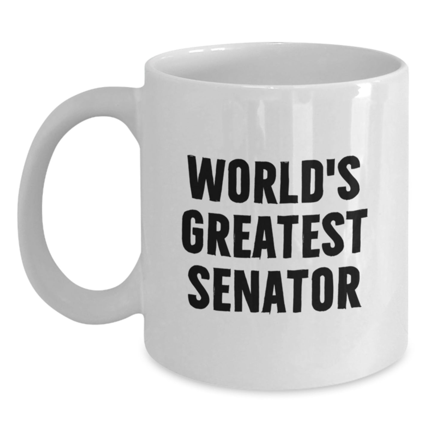 Funny Senator Gifts for Men - World's Greatest Senator White Coffee Mug, Unique Valentine's Gift from Friends or Family - Main