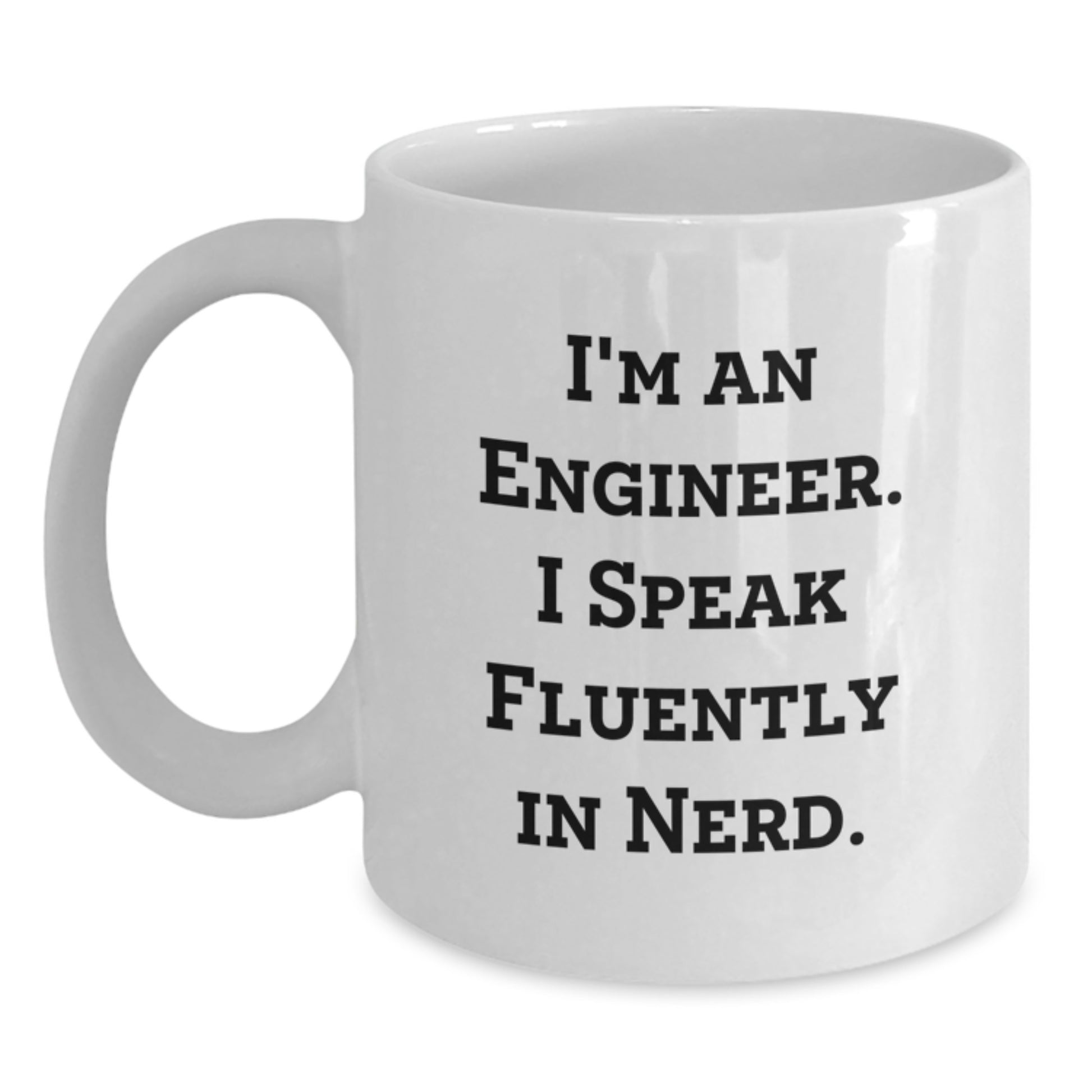 Funny Engineer Quotes Gifts from Friends for Engineer Men White Coffee Mug, Christmas Unique Presents - Main