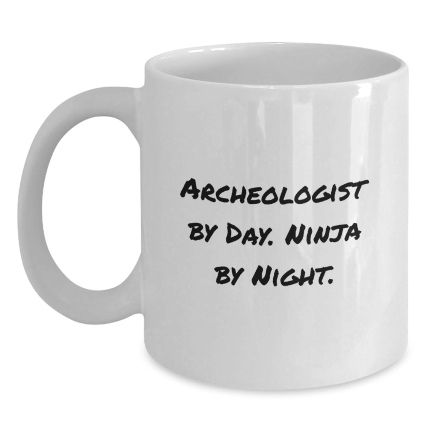 Archeologist White Coffee Mug Gifts from Friends to Archeologist Men, Funny Quotes for Christmas Unique Gifts - Main