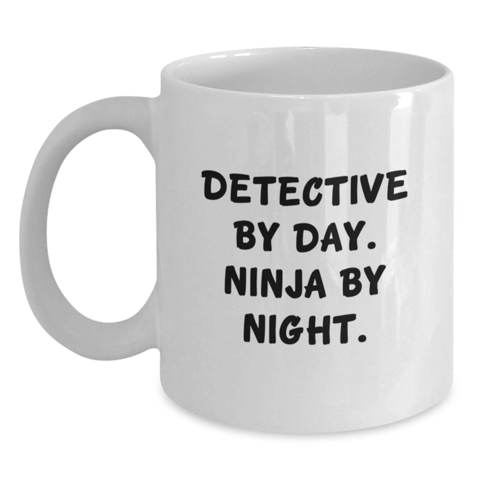 Detective By Day Funny Gifts for Men White Coffee Mug 15oz Christmas Unique - Main