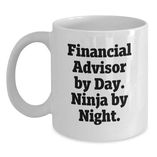 Financial Advisor Humor Gifts from Friends, Gifts for Financial Advisors, Ninja Mug for Graduation - Main