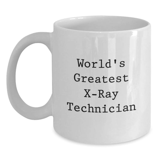 Funny X-Ray Technician Gifts from Friends for Christmas Unique White Coffee Mugs with 'World's Greatest' Quote - Main