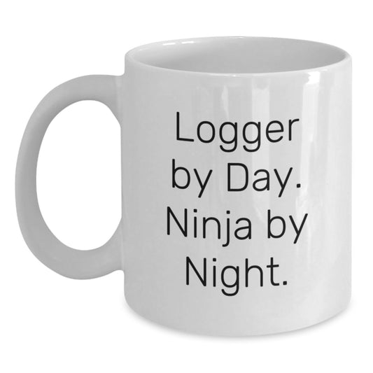 Logger's Morning Motivation, Ninja's Nighttime Delight, Funny Graduation Gift from Friends to Logger, Logger White Coffee Mug - Main