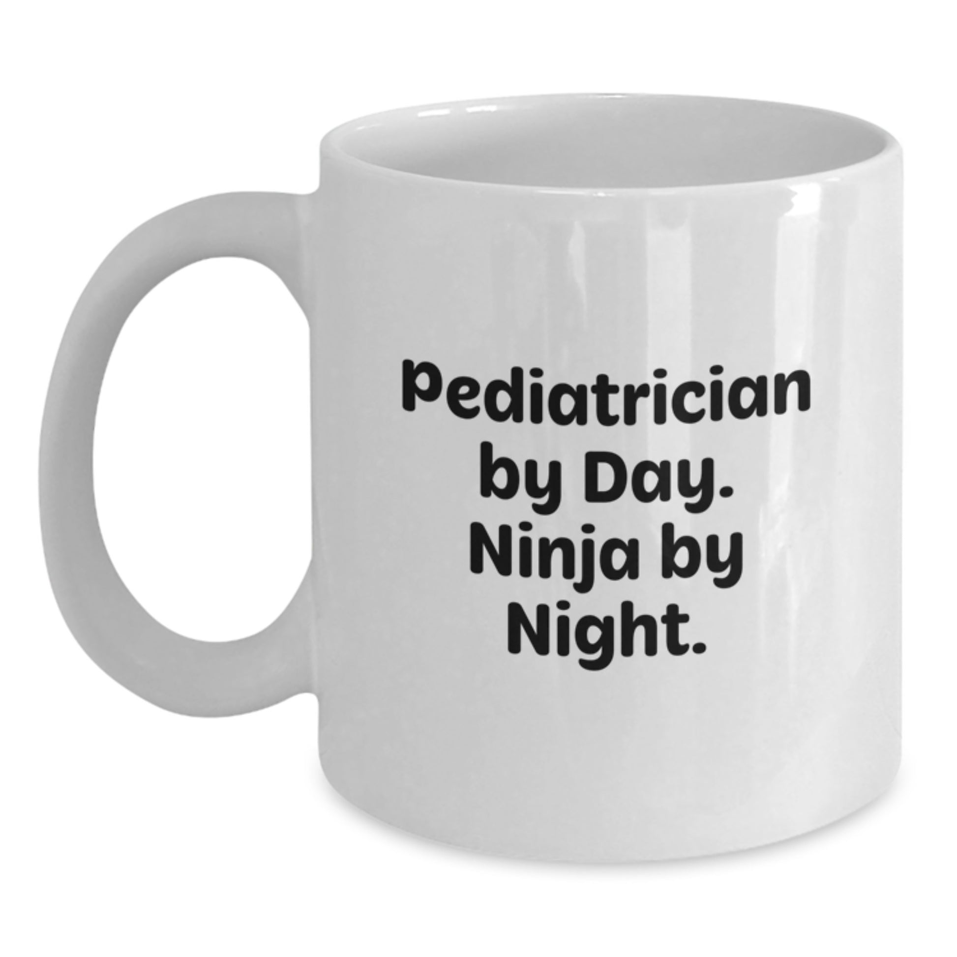 Funny Pediatrician Gifts for Men - White Coffee Mug with 'Pediatrician By Day. Ninja By Night.' Quote, Unique Christmas Unique Gifts from Friends - Main