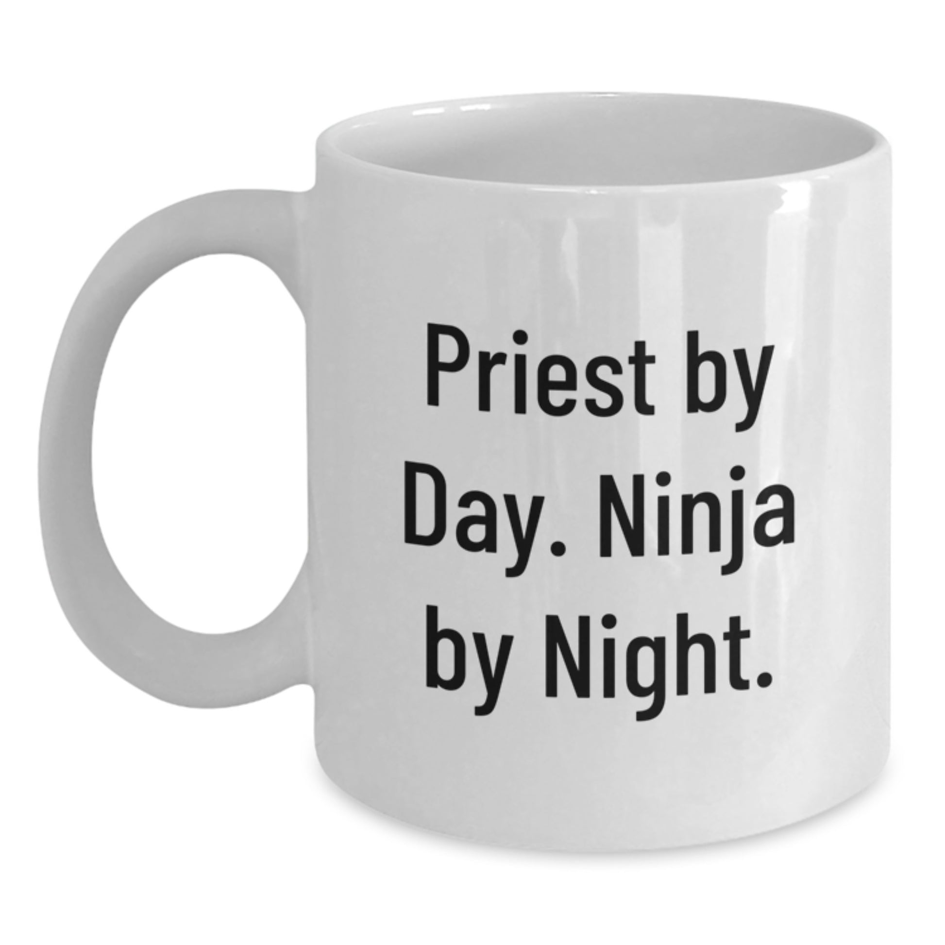 Funny Gifts from Men for Priest - Priest By Day. Ninja By Night. White Coffee Mug - Unique Graduation Gifts for Priest - Main
