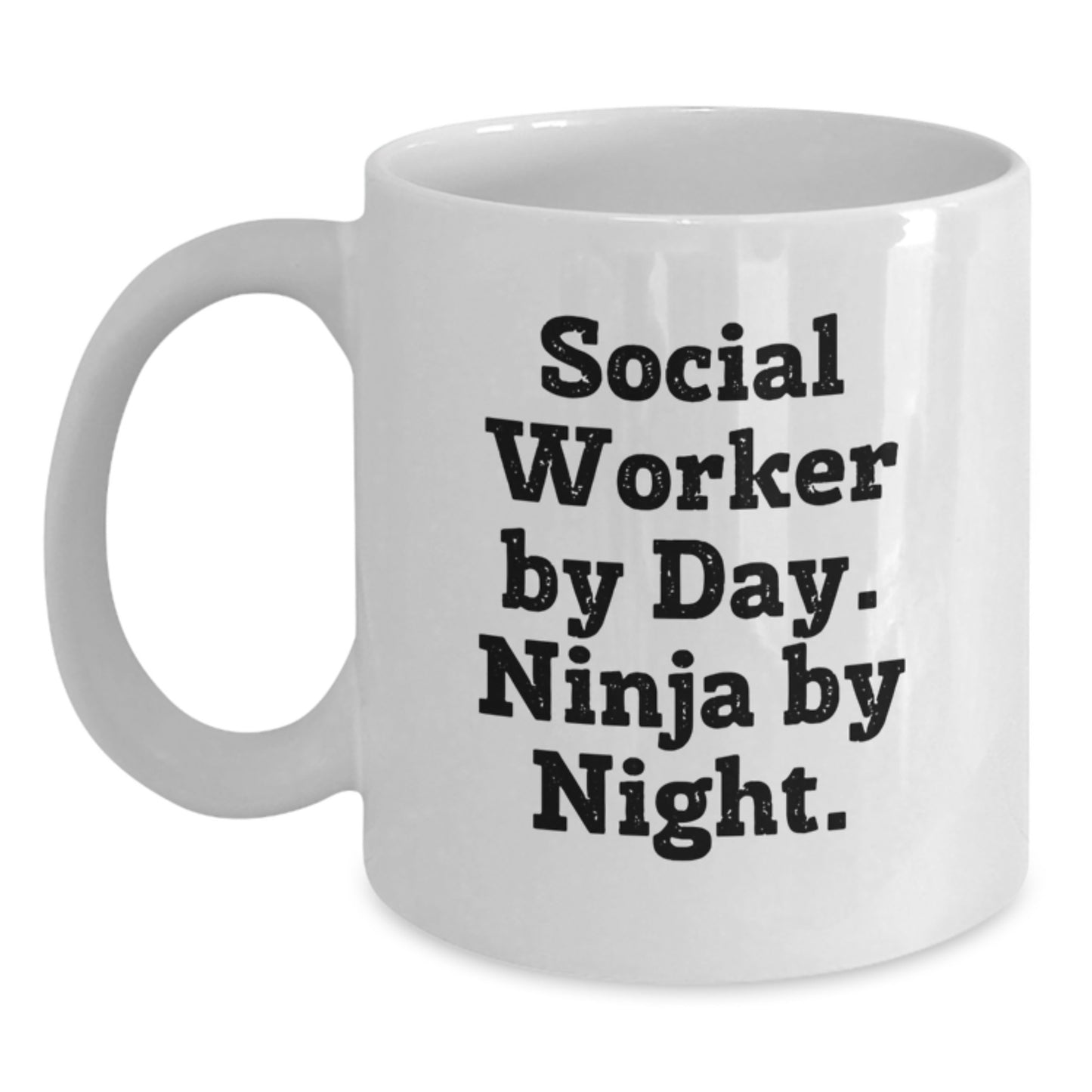Funny Social Worker Gifts for Social Worker by Day Ninja by Night White Coffee Mug, Gifts from Men or Women to Social Worker Friends or Coworkers, Unique Graduation Gifts - Main
