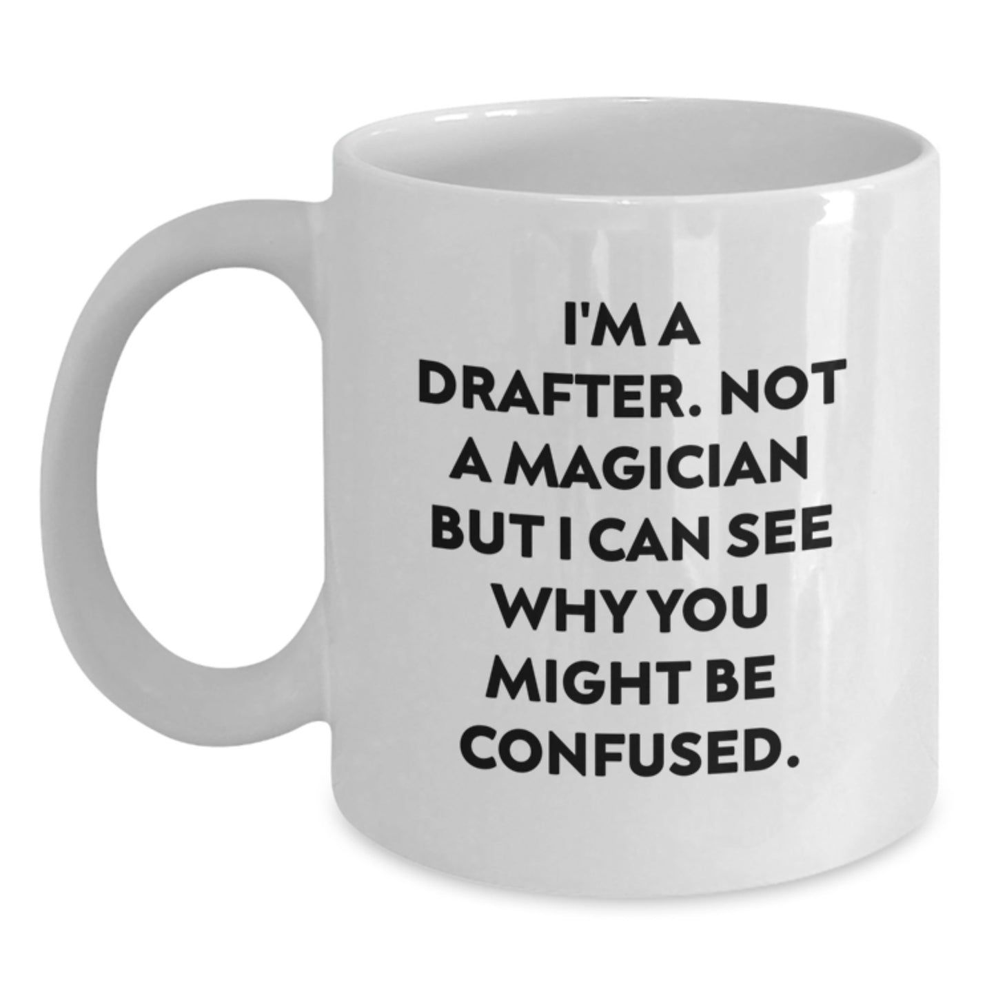 Funny Drafter Graduation Gifts from Friends to Men, Unique White Coffee Mug for Drafter - Main