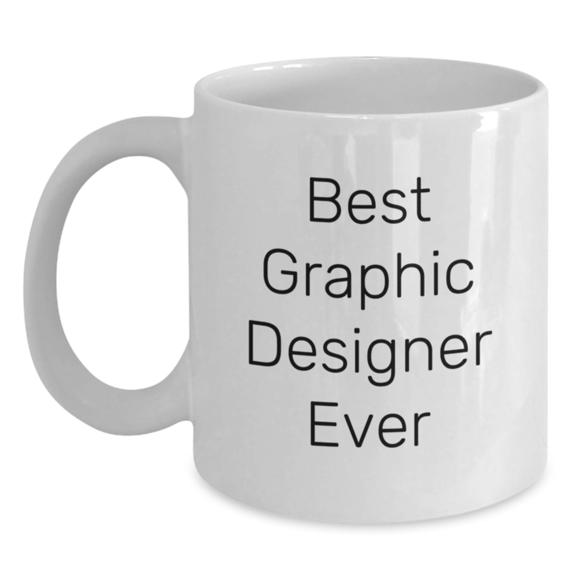 Funny Graphic Designer Gifts from Friends to Best Graphic Designer Ever, White Coffee Mug for Graduation - Main