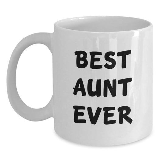 Funny Aunt Gifts Best Aunt Ever White Coffee Mug for Birthday from Family, Unique Birthday Unique Gifts for Aunt - Main