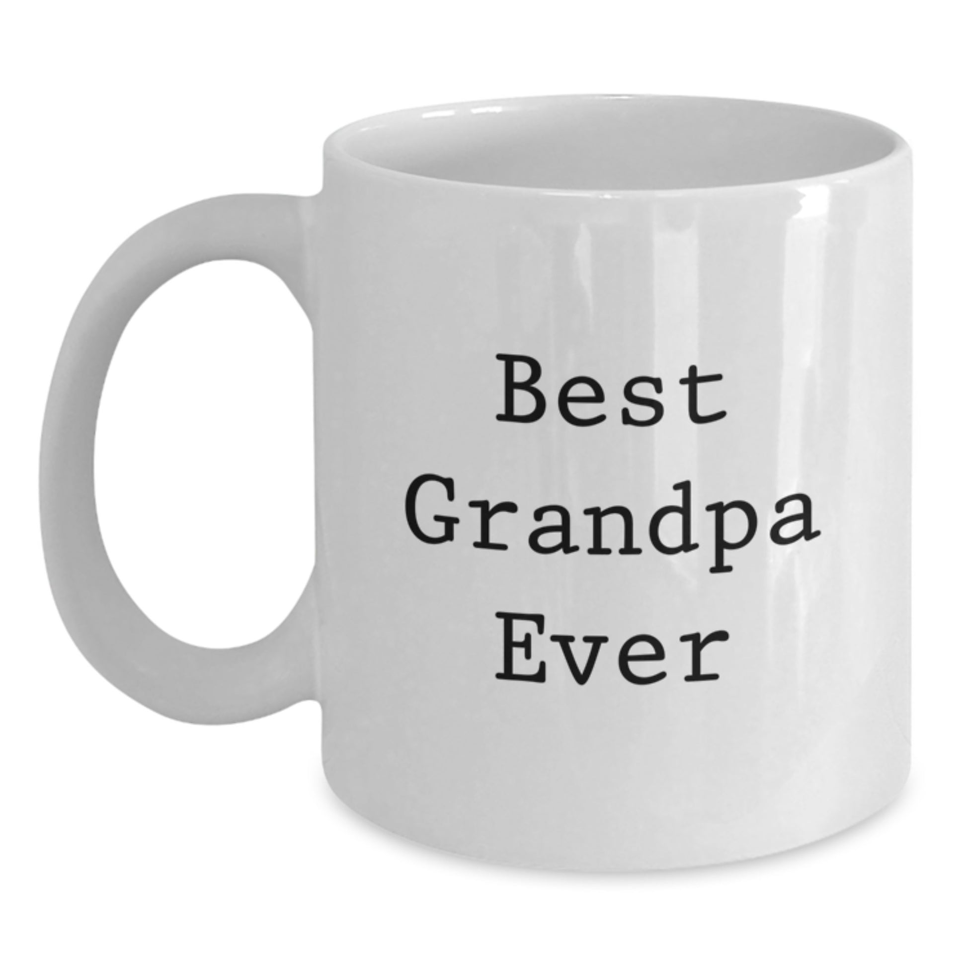 Funny Grandpa Gifts, White Coffee Mug for Birthday, Best Grandpa Ever Quote, Gifts from Family to Grandpa, Unique Grandpa Mugs - Main