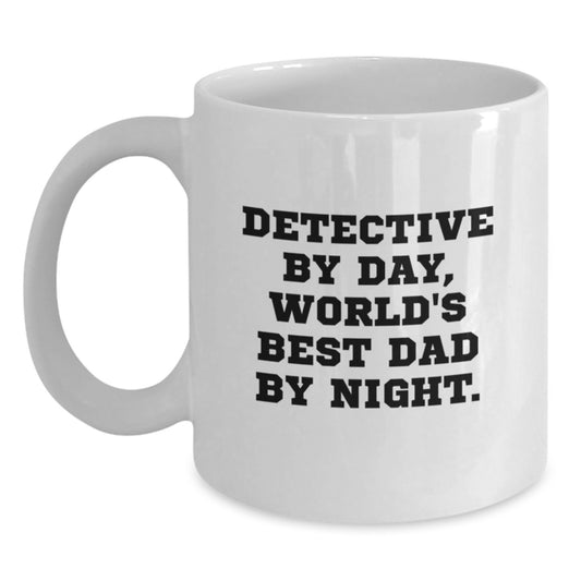 Funny Detective Gifts from Men to Women Friends, World's Best Dad White Coffee Mug, Christmas Unique Presents for Detective - Main