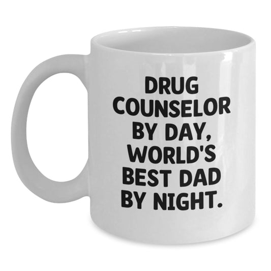 Funny Drug Counselor Gifts for Men, White Coffee Mug, 'Drug Counselor By Day, World's Best Dad By Night' Quote, Unique Christmas Unique Gifts from Husband - Main