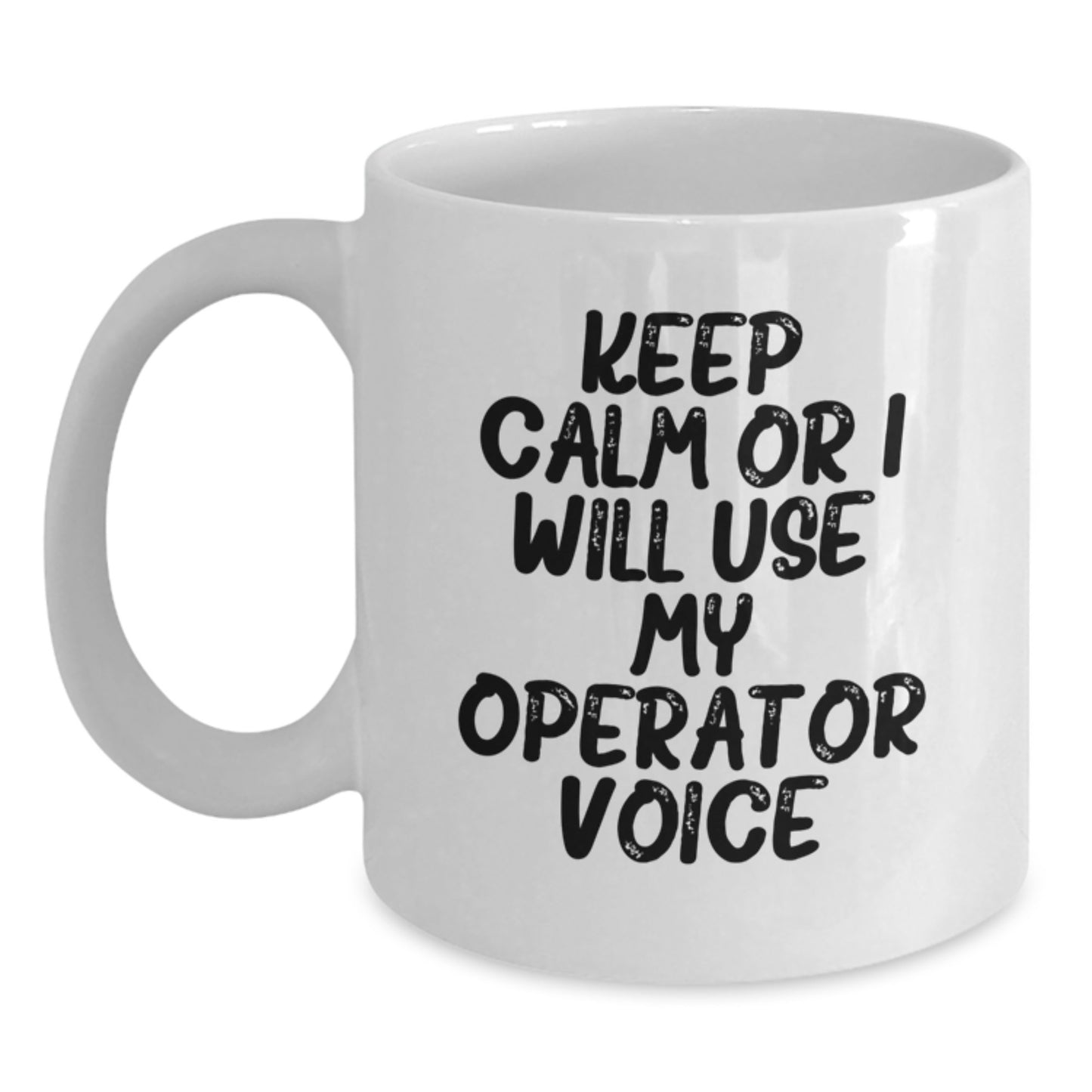 Funny Operator White Coffee Mug Gifts from Friends to Operator on Birthday - Main