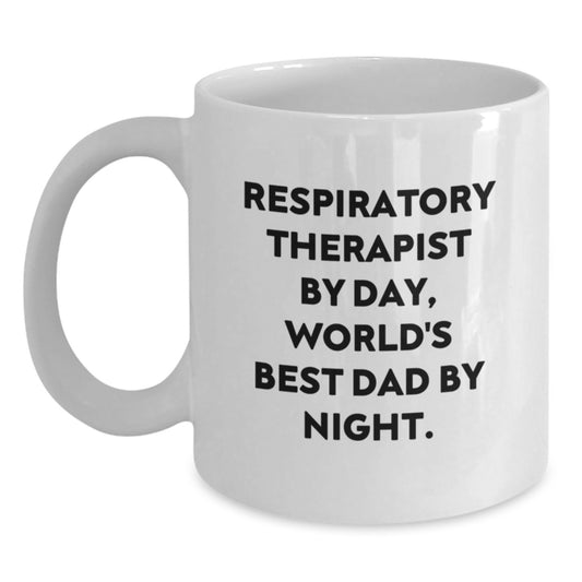 Respiratory Therapist Gifts from Family - Funny White Coffee Mug for Christmas Unique Gifts - Respiratory Therapist By Day Worlds Best Dad By Night Mug - Main