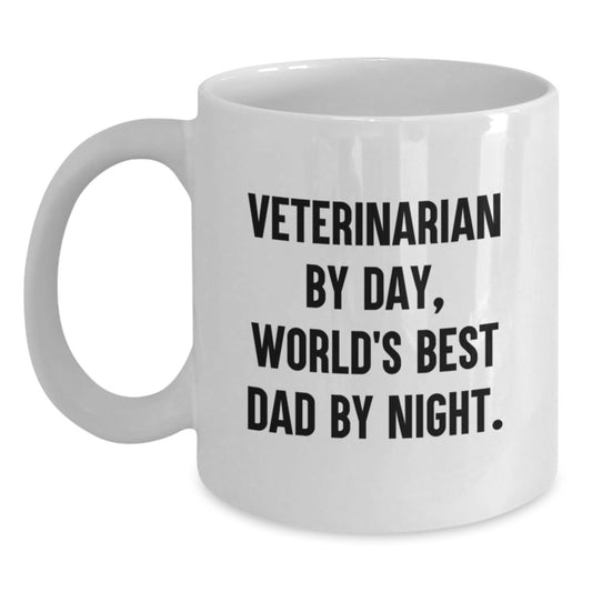 Unique, Funny, Veterinary Gifts from Dad to Graduating Veterinarian, White Coffee Mug - Main