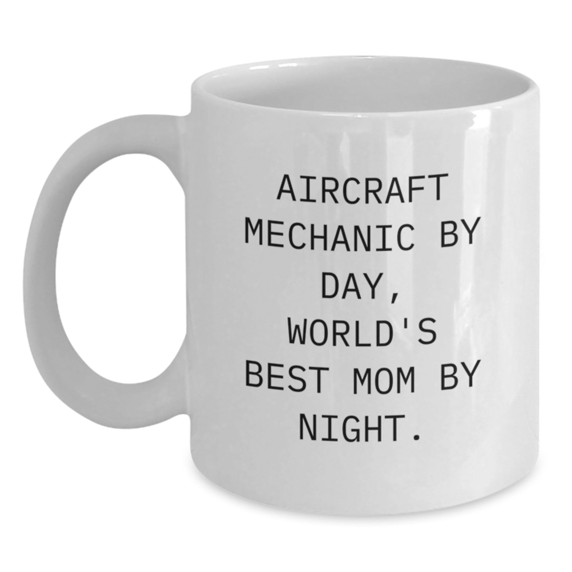 Gifts for the Aircraft Mechanic Dad, Unique Graduation Gifts from Family, Funny Coffee Mug for Mom - Main