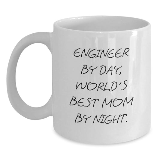 Funny Engineer Quote White Coffee Mug, Gifts from Mom for Engineer, Christmas Unique Gifts for Men Engineers - Main