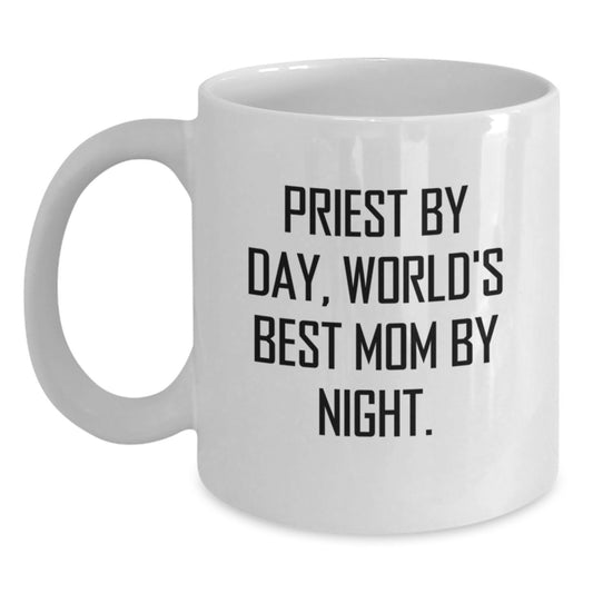 Funny Priest Gifts By Day, World's Best Mom By Night Graduation White Coffee Mugs For Priest - Main