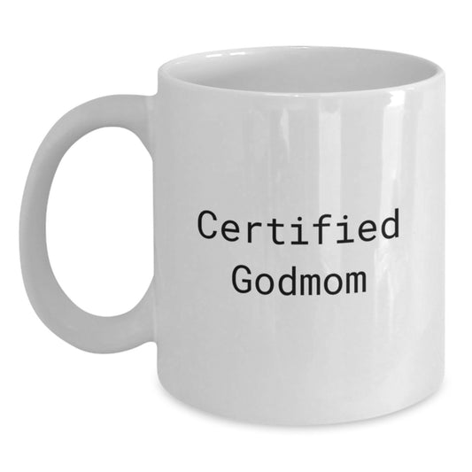 Funny Godmom Quote White Coffee Mug Gifts for Graduation from Friends - Main