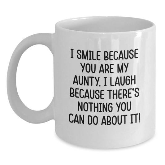 Funny Aunty Gifts from Family, Unique Christmas Unique Gifts for Aunts, White Coffee Mug - I Smile Because You Are My Aunty - Main