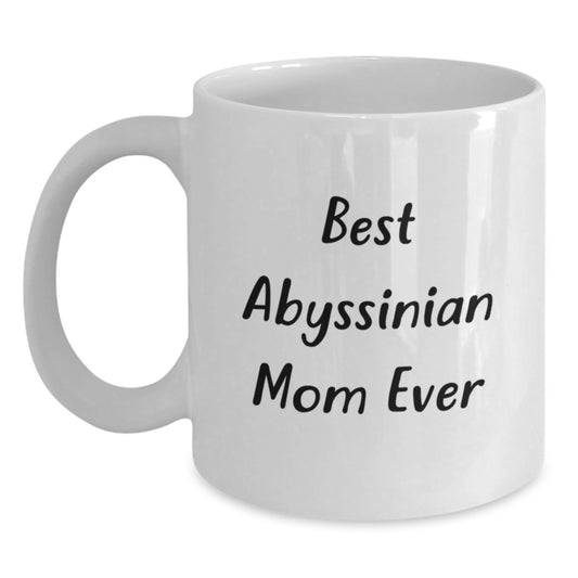 Funny Abyssinian Cat Gifts for Men from Best Mom Ever, White Coffee Mug for Graduation - Main