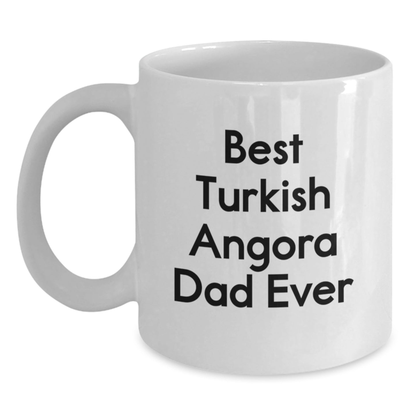 Turkish Angora Cat Lovers Funny White Coffee Mug Gifts from Men to Best Dad Ever, Turkish Angora Cat Gifts for Birthday - Main