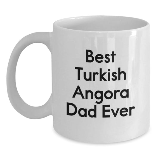 Turkish Angora Cat Lovers Funny White Coffee Mug Gifts from Men to Best Dad Ever, Turkish Angora Cat Gifts for Birthday - Main