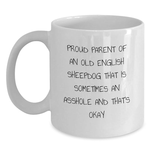 Funny Old English Sheepdog Gifts for Men, Women, Friends - Proud Parent Coffee Mug - Valentine's Unique Gift Ideas - Main