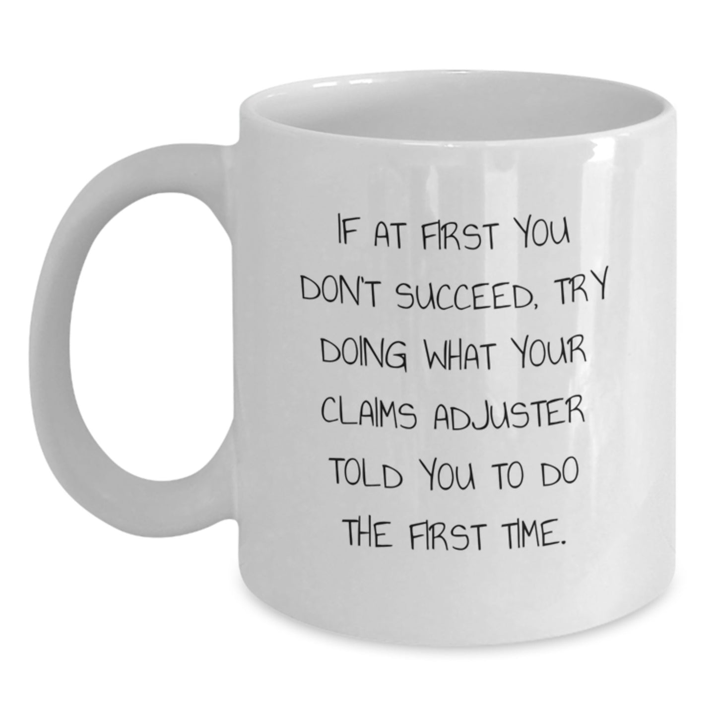 Claims Adjuster Keepsake Mug for Him – Birthday Gift with Coffee Humor - Main