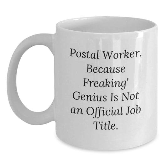 Funny Postal Worker White Coffee Mugs for Christmas Unique Gifts from Men to Friends and Family - Main