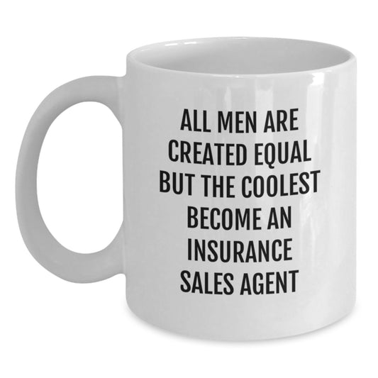 Funny Quotes for Insurance Sales Agents, Valentine's Unique Gifts for Men, White Coffee Mugs for Insurance Sales Agents - Main