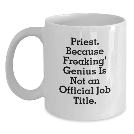 Funny Priest Mug Gifts for Priest from Men, Unique White Coffee Mug for Priest on Mother's Day, Gifts from Family to Priest - Main