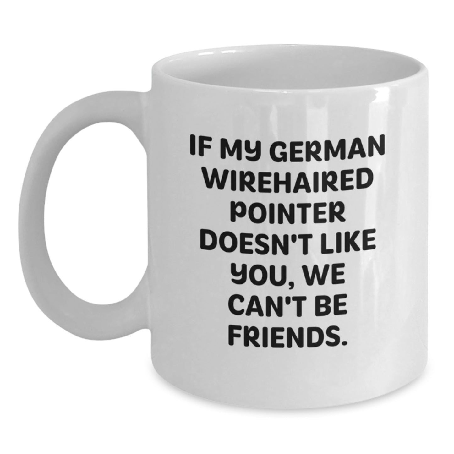 Funny German Wirehaired Pointer Dog Gifts for Friends, White Coffee Mug, Birthday Unique Gift from Family - Main