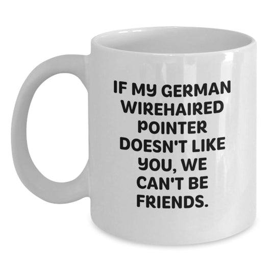 Funny German Wirehaired Pointer Dog Gifts for Friends, White Coffee Mug, Birthday Unique Gift from Family - Main