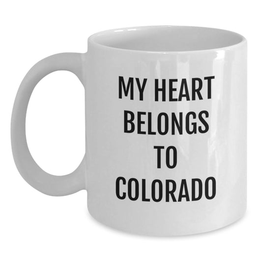 CO, Funny Quote, My Heart Belongs To Colorado, White Coffee Mug, Birthday Unique Gifts from Friends, Gifts for Colorado Lovers - Main